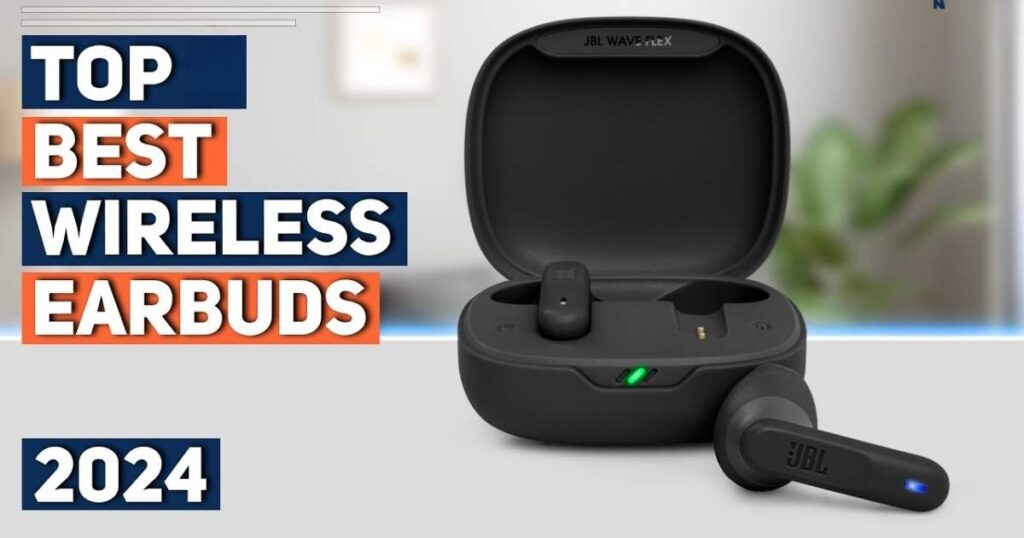 Top Best Wireless Earbuds Under 200 Dollars 2024 Picks